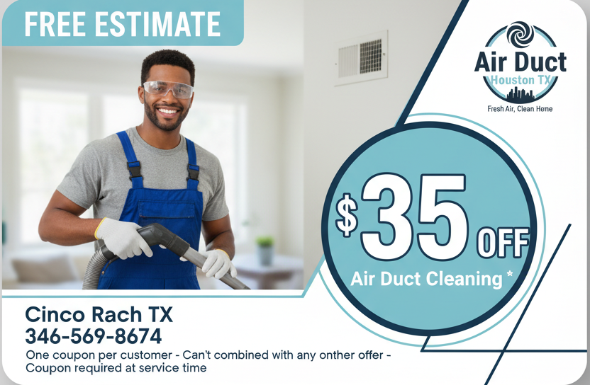   $35 off Off air duct cleaning coupon from Cinco Ranch Air Ducts Cleaning TX   for professional home vent service